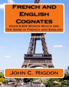 More About Cognates Than You Ever Wanted to Know